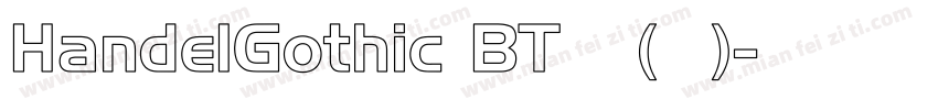 HandelGothic BT 普通(西方)字体转换